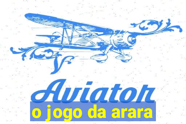 o jogo da arara